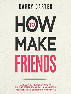 cover image of How to Make Friends